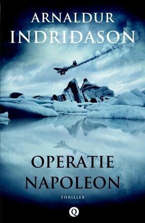 Operatie Napoleon - Arnaldur Indridason Operatie Napoleon - Arnaldur Indridason