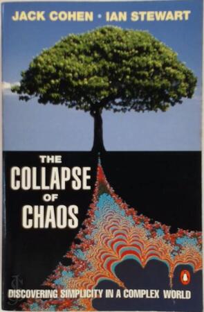 The Collapse of Chaos - Jack Cohen, Ian Stewart The Collapse of Chaos - Jack Cohen, Ian Stewart
