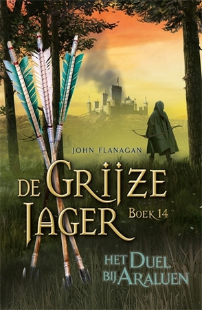 De Grijze Jager 14 - Het duel bij Araluen - John Flanagan De Grijze Jager 14 - Het duel bij Araluen - John Flanagan