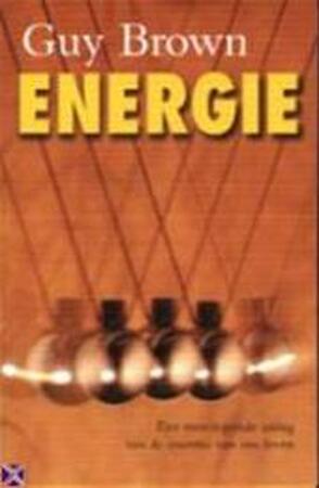 Energie - Guy Brown, Chris Mouwen Energie - Guy Brown, Chris Mouwen