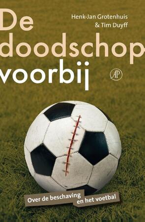 De doodschop voorbij - Henk-Jan Grotenhuis, Tim Duyff De doodschop voorbij - Henk-Jan Grotenhuis, Tim Duyff