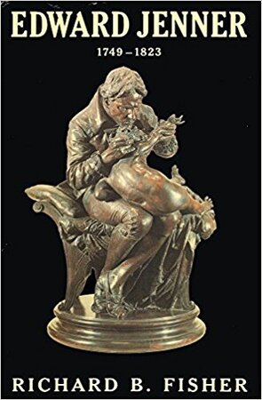 Edward Jenner 1749-1823 - Richard B. Fisher Edward Jenner 1749-1823 - Richard B. Fisher