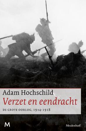 Verzet en eendracht - Adam Hochschild Verzet en eendracht - Adam Hochschild