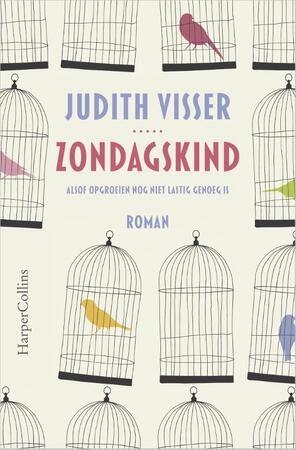 Zondagskind - Judith Visser Zondagskind - Judith Visser