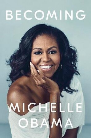 Becoming - Michelle Obama Becoming - Michelle Obama