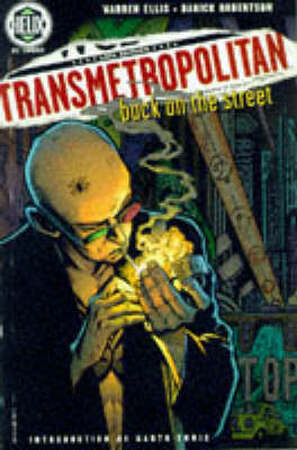 Transmetropolitan - Warren Ellis, Darick Robertson Transmetropolitan - Warren Ellis, Darick Robertson