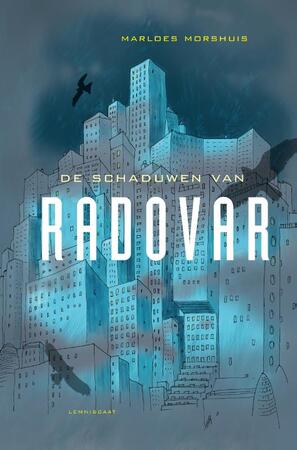 De schaduwen van Radovar - Marloes Morshuis De schaduwen van Radovar - Marloes Morshuis