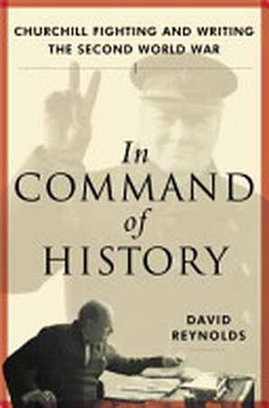 In Command of History - David Reynolds In Command of History - David Reynolds