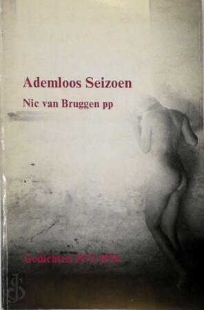 Ademloos seizoen - Nic van Bruggen Ademloos seizoen - Nic van Bruggen