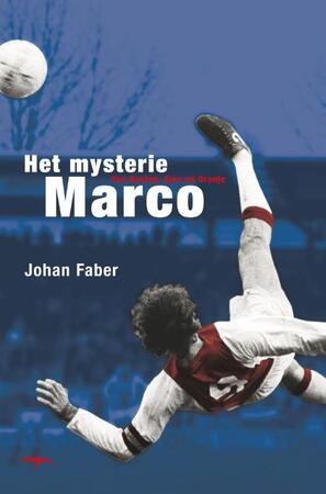Het mysterie Marco - Johan Faber Het mysterie Marco - Johan Faber