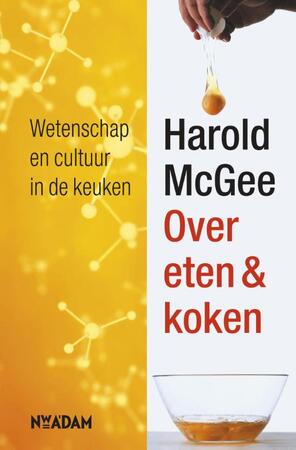 Over eten & koken - H. Macgee Over eten & koken - H. Macgee