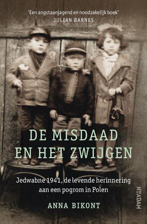 De misdaad en het zwijgen - Anna Bikont De misdaad en het zwijgen - Anna Bikont