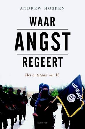 Waar angst regeert - Andrew Hosken Waar angst regeert - Andrew Hosken