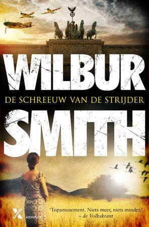 De schreeuw van de strijder - Wilbur Smith, David Churchill De schreeuw van de strijder - Wilbur Smith, David Churchill