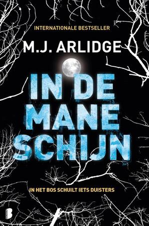 In de maneschijn - M.J. Arlidge In de maneschijn - M.J. Arlidge