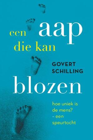 Een aap die kan blozen - Govert Schilling Een aap die kan blozen - Govert Schilling