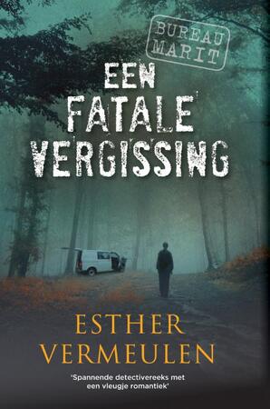 Een fatale vergissing - Esther Vermeulen Een fatale vergissing - Esther Vermeulen