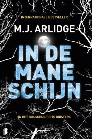 In de maneschijn - M.J. Arlidge In de maneschijn - M.J. Arlidge