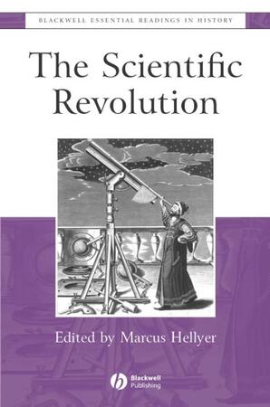 The Scientific Revolution - Marcus Hellyer The Scientific Revolution - Marcus Hellyer