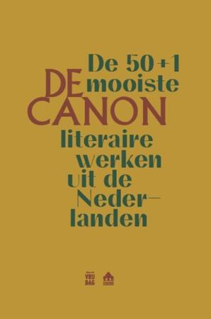 De Canon. De 50+1 mooiste literaire werken uit de Nederlanden - Kantl De Canon. De 50+1 mooiste literaire werken uit de Nederlanden - Kantl