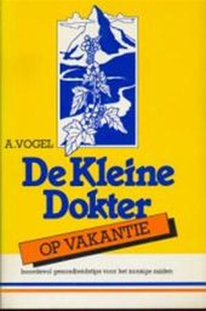 De kleine dokter op vakantie - A. Vogel De kleine dokter op vakantie - A. Vogel