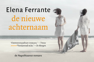 De nieuwe achternaam DL - Elena Ferrante De nieuwe achternaam DL - Elena Ferrante