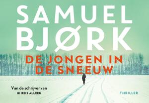 De jongen in de sneeuw DL - Samuel Bjørk De jongen in de sneeuw DL - Samuel Bjørk