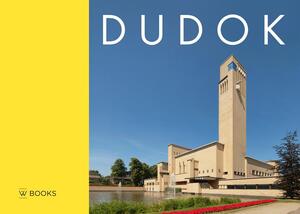 Dudok - Annette Koenders, Arie den Dikken Dudok - Annette Koenders, Arie den Dikken