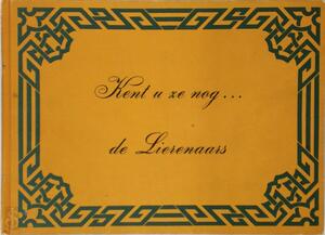 Kent u ze nog ... de Lierenaars - J. G. de Ridder Kent u ze nog ... de Lierenaars - J. G. de Ridder