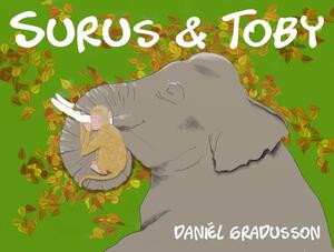 Surus & Toby - Daniël Gradusson Surus & Toby - Daniël Gradusson
