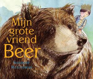 Mijn grote vriend beer - Suzanne McGinness Mijn grote vriend beer - Suzanne McGinness