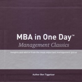 MBA in One Day - Management Classics - Box with 10 audiobooks - Ben Tiggelaar MBA in One Day - Management Classics - Box with 10 audiobooks - Ben Tiggelaar