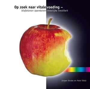 Op zoek naar vitale voeding - Jurgen Strube, Peter Stolz Op zoek naar vitale voeding - Jurgen Strube, Peter Stolz