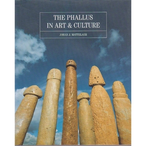 The phallus in art and culture - J. Mattelaer The phallus in art and culture - J. Mattelaer