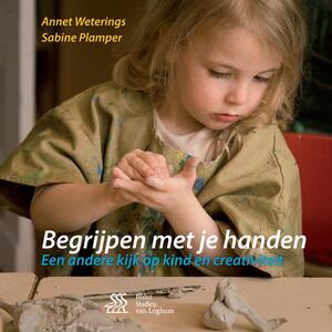 Begrijpen met je handen - Annet Weterings, Sabine Plamper Begrijpen met je handen - Annet Weterings, Sabine Plamper