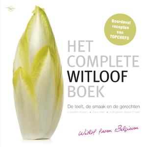 Het ultieme witloofboek - Liesbeth Hobert, Felix Alen Het ultieme witloofboek - Liesbeth Hobert, Felix Alen