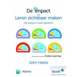 De impact van leren zichtbaar maken - John Hattie De impact van leren zichtbaar maken - John Hattie