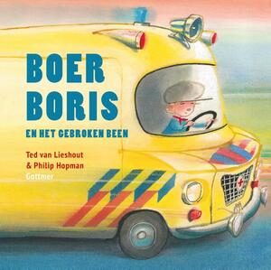 Boer Boris en het gebroken been - Ted van Lieshout Boer Boris en het gebroken been - Ted van Lieshout