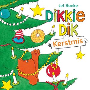 Dikkie Dik Kerst - Jet Boeke Dikkie Dik Kerst - Jet Boeke