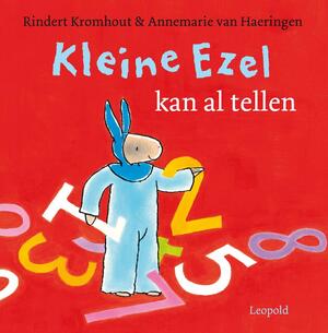 Kleine Ezel kan al tellen - Rindert Kromhout Kleine Ezel kan al tellen - Rindert Kromhout