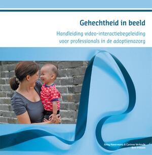 Gehechtheid in beeld - Anny Havermans Gehechtheid in beeld - Anny Havermans