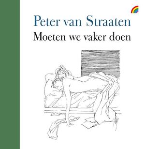 Moeten we vaker doen - Peter van Straaten Moeten we vaker doen - Peter van Straaten