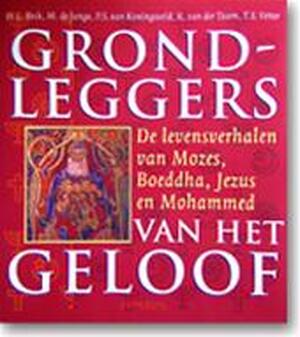 Grondleggers van het geloof - H.L. Beck Grondleggers van het geloof - H.L. Beck