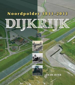 Dijkrijk - Jan de Boer, Jan Boer Dijkrijk - Jan de Boer, Jan Boer