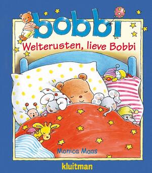 Welterusten, lieve Bobbi - Monica Maas Welterusten, lieve Bobbi - Monica Maas