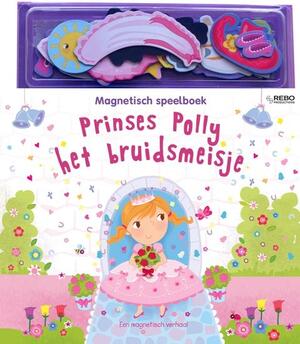 Prinses Polly het bruidsmeisje - Ellie Wharton Prinses Polly het bruidsmeisje - Ellie Wharton