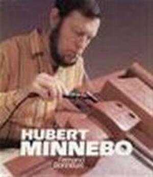Hubert Minnebo - Fernand Bonneure Hubert Minnebo - Fernand Bonneure