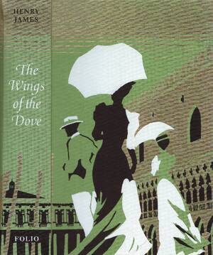 The Wings of the Dove - Henry James, Frances Wilson The Wings of the Dove - Henry James, Frances Wilson