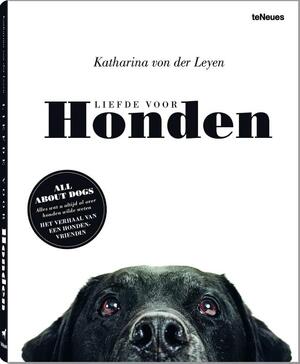 Liefde voor Honden - Katharina Von Der Leyen Liefde voor Honden - Katharina Von Der Leyen