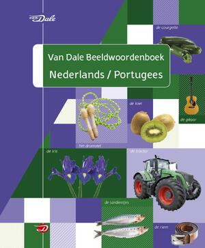 Van Dale Beeldwoordenboek Nederlands/Portugees - Van Dale Beeldwoordenboek Nederlands/Portugees -